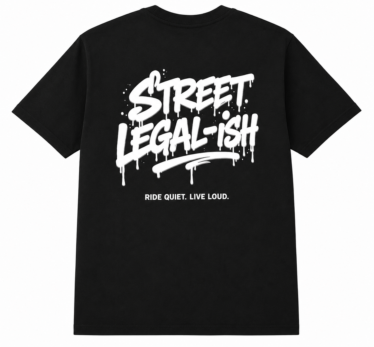 Street Legal-Ish Tee