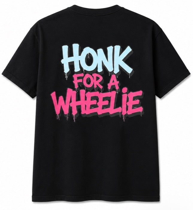 Honk for a Wheelie Tee